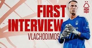 FIRST INTERVIEW | ODYSSEAS VLACHODIMOS JOINS NOTTINGHAM FOREST | 2023/24