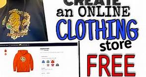 how to create an online clothing store for free 2021