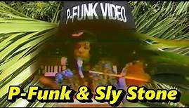 P-Funk & Sly Stone
