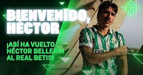 Crónica de un regreso anunciado: vuelve Héctor Bellerín | ¡Su primer día! | Real BETIS Balompié