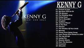 Best of Kenny G Full Album - Kenny G Greatest Hits Collection