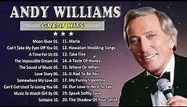 Andy Williams Greatest Hits Full Playlist 2023 | Best Songs Of Williams All Time