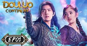 ENG SUB【Douluo Continent 斗罗大陆】EP01 | Starring: Xiao Zhan, Wu Xuanyi