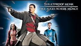 Bulletproof Monk: Der kugelsichere Mönch - Trailer Deutsch HD