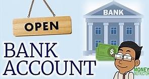 How to Open a Bank Account | Basics | Money Instructor