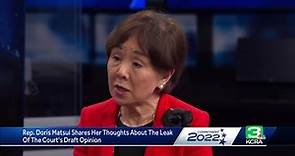 Rep. Doris Matsui reacts to leaked draft opinion on abortion
