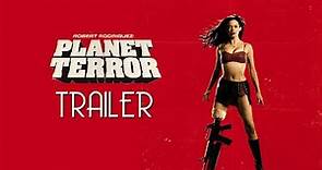 Grindhouse: Planet Terror (2007) Trailer HD