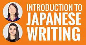 Introduction to Japanese Writing