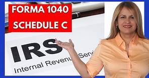 🔴 QUE ES LA FORMA 1040 y SCHEDULE C en tus impuestos en USA 🔴