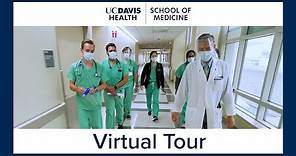 UC Davis School of Medicine Virtual Tour