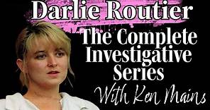Darlie Routier | The Complete Investigative Series By Renowned Cold Case Detective Ken Mains