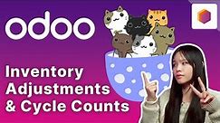 Inventory Adjustments & Cycle Counts | Odoo Inventory