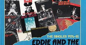 Eddie And The Hot Rods - The Singles 1976-85