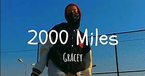 Gracey - 2000 Miles (Lyric Video)
