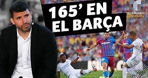 El contrato del Kun Agüero por los 165 minutos que jugó en Barcelona | Telemundo Deportes