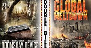DOOMSDAY DEVICE X GLOBAL MELTDOWN Full Movie Double Bill | Disaster Movies | The Midnight Screening
