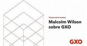Malcolm Wilson sobre GXO