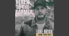 Here's To The Farmer