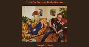 Gwen Stefani & Blake Shelton - Purple Irises (Official Audio)