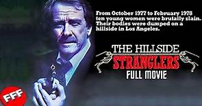 THE HILLSIDE STRANGLERS | Full TRUE CRIME Movie HD
