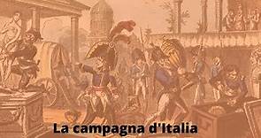 Napoleone Bonaparte - La campagna d’Italia (1796-1799)