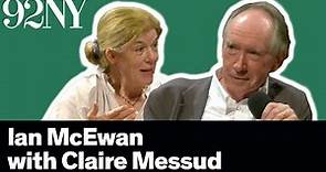 Ian McEwan in conversation with Claire Messud