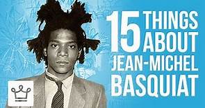 15 Things You Didn’t Know About Jean Michel Basquiat