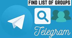 how to find list of groups on telegram app - how to use telegram