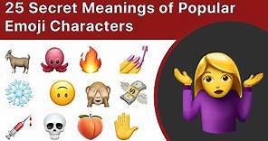 25 Secret Meanings Of Popular Emoji