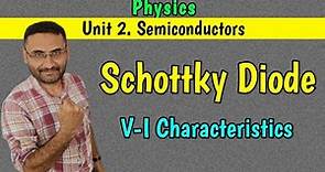 Schottky Diode | Concept | Forward & Reverse Bias Schottky Diode |PHYSICS | Btech 1st year