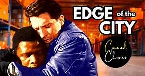 Edge of the City 1957, Sidney Poitier, John Cassavetes, first time watching full movie reaction