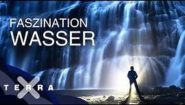 Faszination Wasser | Ganze Folge Terra X