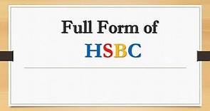 Full Form of HSBC || Did You Know?