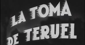 La toma de Teruel (1937)