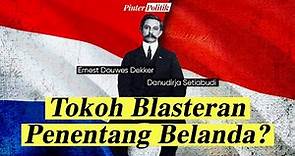 Sejarah Ernest Douwes Dekker: Indo Yang Jadi Menteri Soekarno