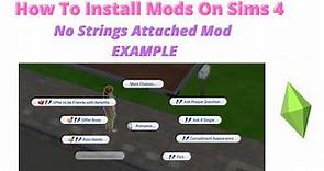 How To Install No Strings Attached Mod For Sims 4 | 2022 Friends With Benefits Mod!