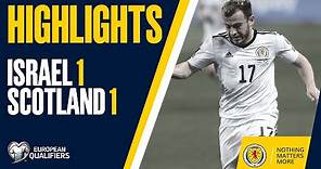 HIGHLIGHTS | Israel 1-1 Scotland | FIFA World Cup Qualifiers