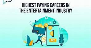 Highest Paying Careers in the Entertainment Industry