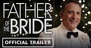 Father of the Bride - Official Trailer (2022) Andy Garcia, Gloria Estefan, Adria Arjona