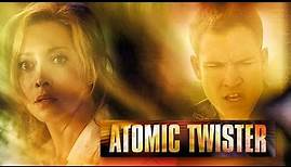 Atomic Twister - Sturm des Untergangs Deutsch (2002) Re-Upload #katastrophen #movies