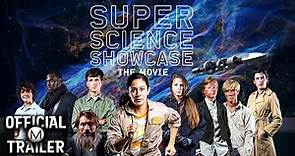 SUPER SCIENCE SHOWCASE (2019) | Official Trailer | 4K