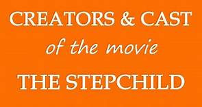 The Stepchild (2016) Movie Cast Information