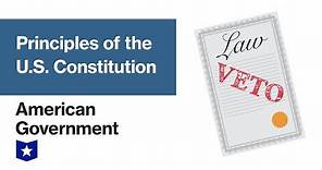 Principles of the United States Constitution | American Government