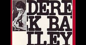 Derek Bailey - Improvisation (1975) [full]