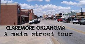Claremore, Oklahoma. A main street tour