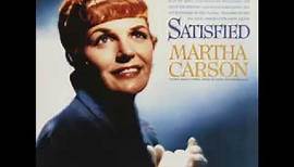 Martha Carson sings Satisfied