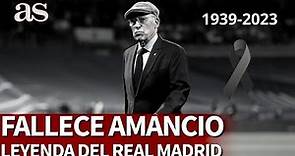 Muere Amancio Amaro, leyenda del REAL MADRID | Diario As