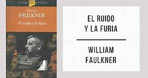 El Ruido y la Furia por William Faulkner [PDF]