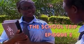 THE SCHOOL TRIP EPISODE 2 UGANDAN HIGH SCHOOL MOVIE (VJ EMMY)