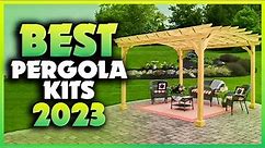 Top 5 Best Pergola Kits You can Buy Right Now [2023]